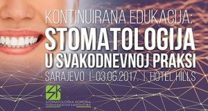 Kontinuirana edukacija “Stomatologija u svakodnevnoj praksi” – Sarajevo, 03.06.2017. godine