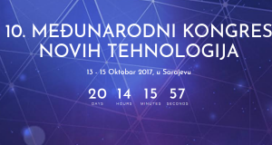 10. Međunarodni Kongres novih tehnologija – Sarajevo, 13 – 15. oktobra
