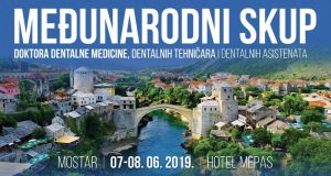 Međunarodni skup doktora dentalne medicine, dentalnih tehničara i dentalnih asistenata – Mostar, 7-8.6.2019.