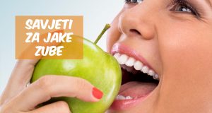 11 ultimativnih savjeta za jake zube