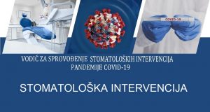 Vodič za sprovođenje stomatoloških intevencija za vrijeme trajanja pandemije COVID-19 – stomatološka intervencija