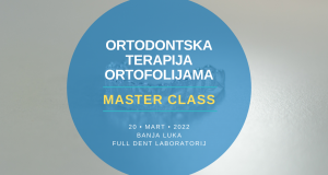Ortodontska terapija ortofolijama – Full Dent, Banja Luka, 20. mart